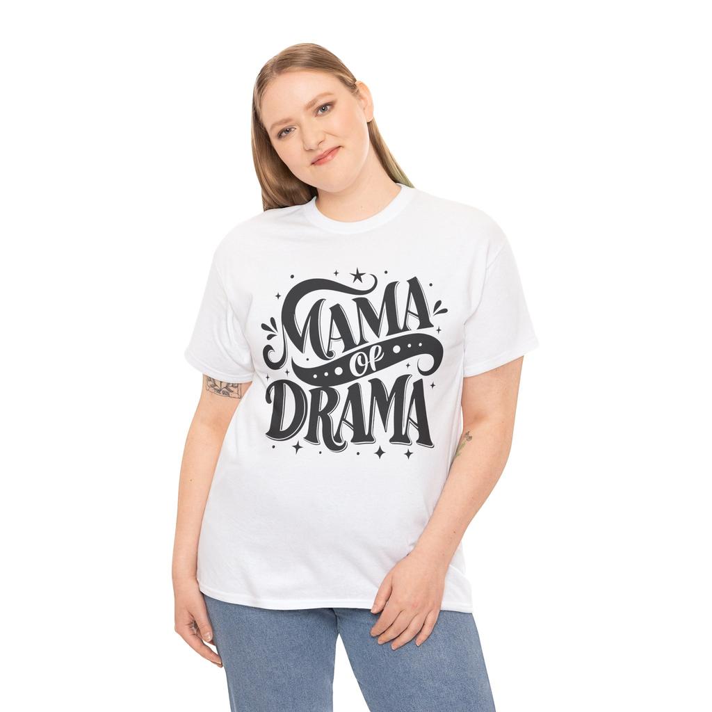 Mama of drama T-Shirt – Funny Theater Lover & Drama Kid Tee