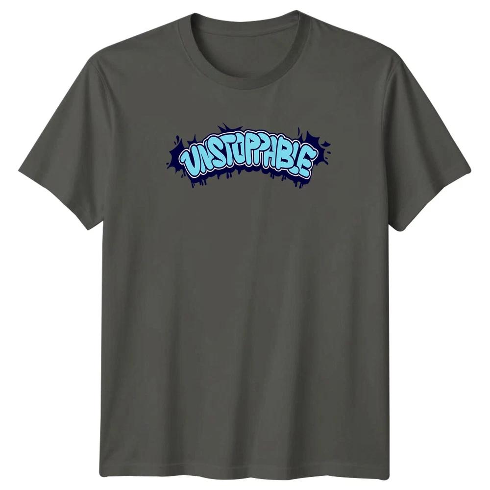 Unstoppable TShirt Streetwear Motivation Birthday Gift For Him And Her S