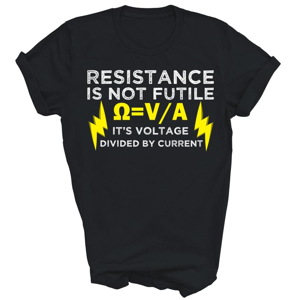 Electrician Resistance Is Not Futile Unisex Shirt Gift