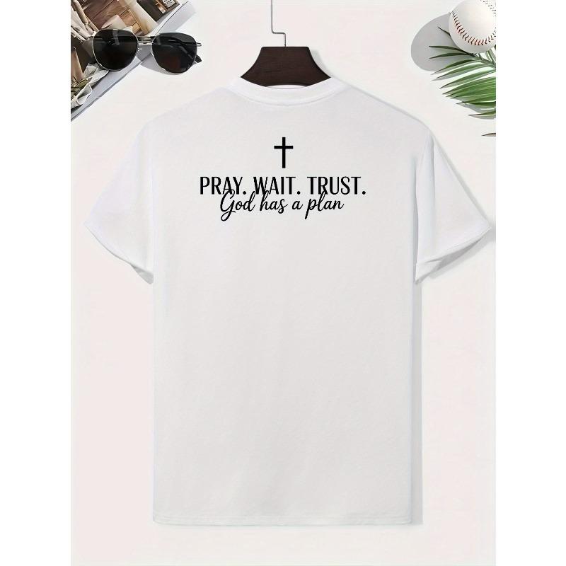 European Sizes Men's Christian Faith T-Shirt - "Pray Wait Trust God Has a Plan" Religious Back Print, Soft Breathable Church Clothing