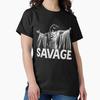 Savage Classic T-Shirt