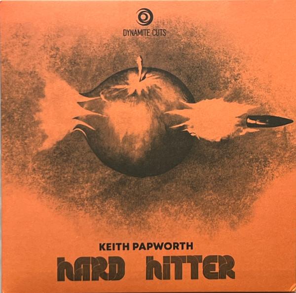 7inch Record KEITH PAPWORTH - Hard Hitter DYNAM7135 Dynamite Cuts 2023 UK Soundtracks & Musicals