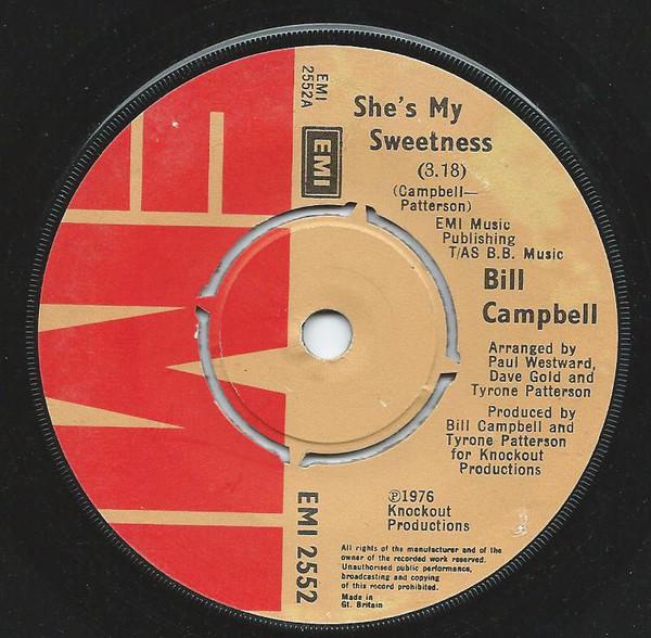 

7inch Record BILL CAMPBELL - She s My Sweetness EMI2552 EMI 1976 UK Pop Used