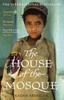 The House of the Mosque by Kader Abdolah Paperback Book 9781847672414