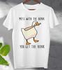 Mess With The Honk You Get the Bonk  T-Shirt TEE Top  Ideal Gift Tee