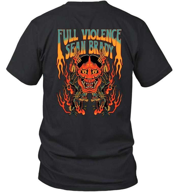 

Full Violence Sean Brady Classic T-Shirt, Gift For Fan Unisex T-Shirt S