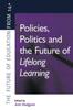 Kniha Policies, Politics and the Future of Lifelong Learning