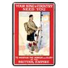 Join the Call and Glory of the British EmpireAluminumtin Sign