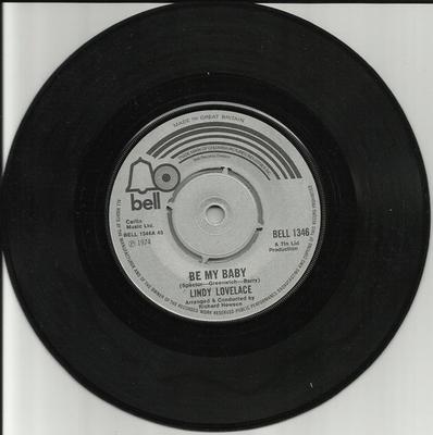 7-Zoll Schallplatte LINDY LOVELACE - Be My Baby / Quick, Fast In A Hurry BELL1346 Bell Records 1974 UK Pop Gebraucht