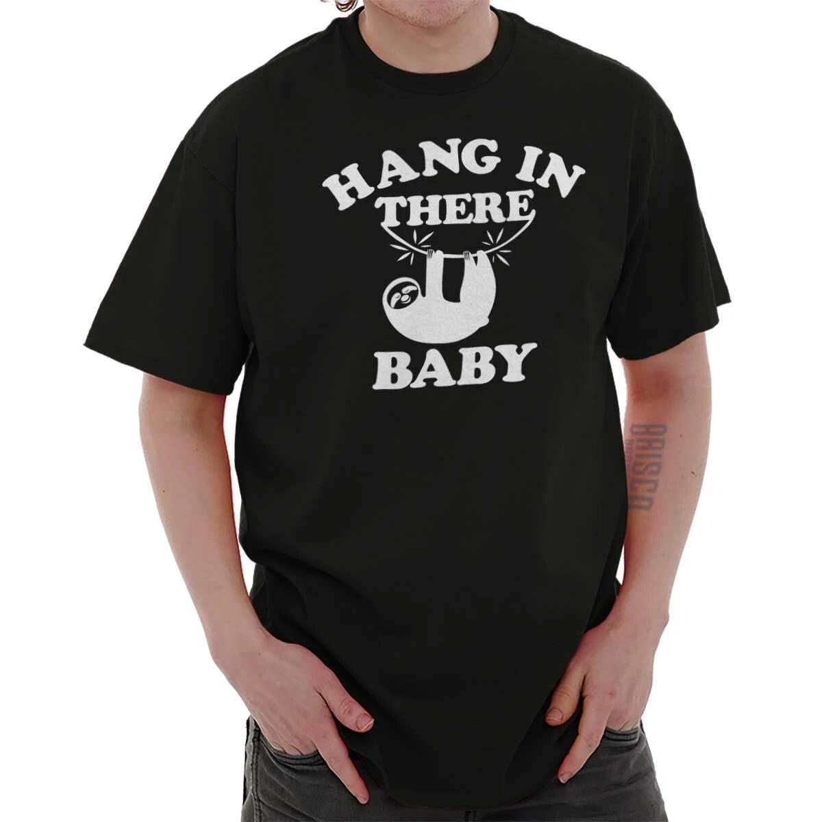 Hang In There Sloth Inspiration Motivation Womens or Mens Crewneck T Shirt Tee XS