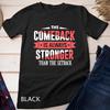The Comeback Is Motivational Quote, Inspirational Saying T-Shirt Unisex T-shirt