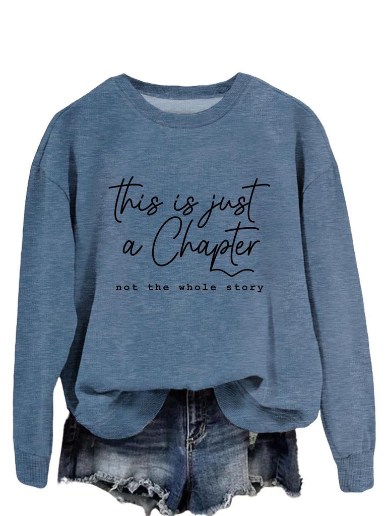 Women's Loose Temperament Pullover Sweatshirt - Just a Chapter