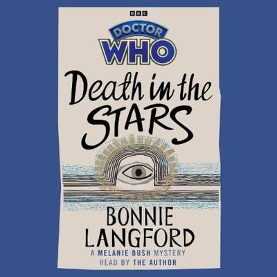 Doctor Who Death In the Stars by Bonnie Langford CDAudio Book 9781529942767