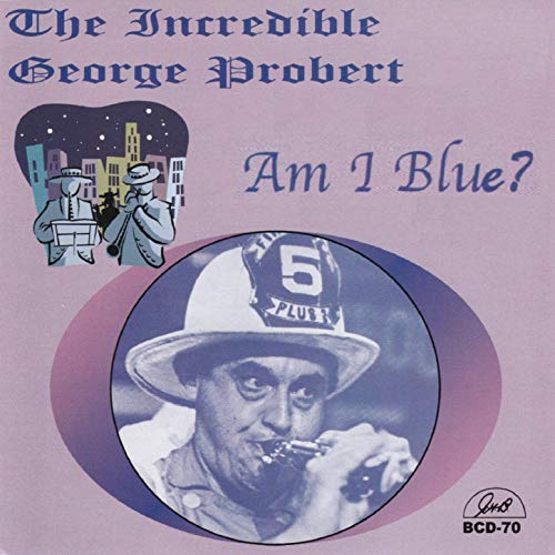 

CD GEORGE PROBERT - Incredible George Probert US Jazz Used