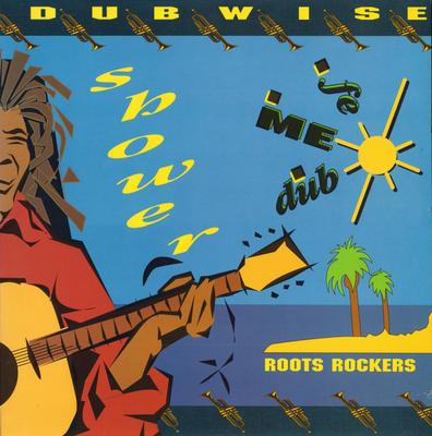 LP Record ROOTS ROCKERS (2) - Dubwise Shower + Fe Me Dub LGD1001 Lagoon Reggae 1991 France Reggae, Ska & Dub Used