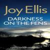 DARKNESS ON THE FENS a Gripping Crime Thriller with a Huge Twist by Joy Ellis Paperback Book 9781835266113