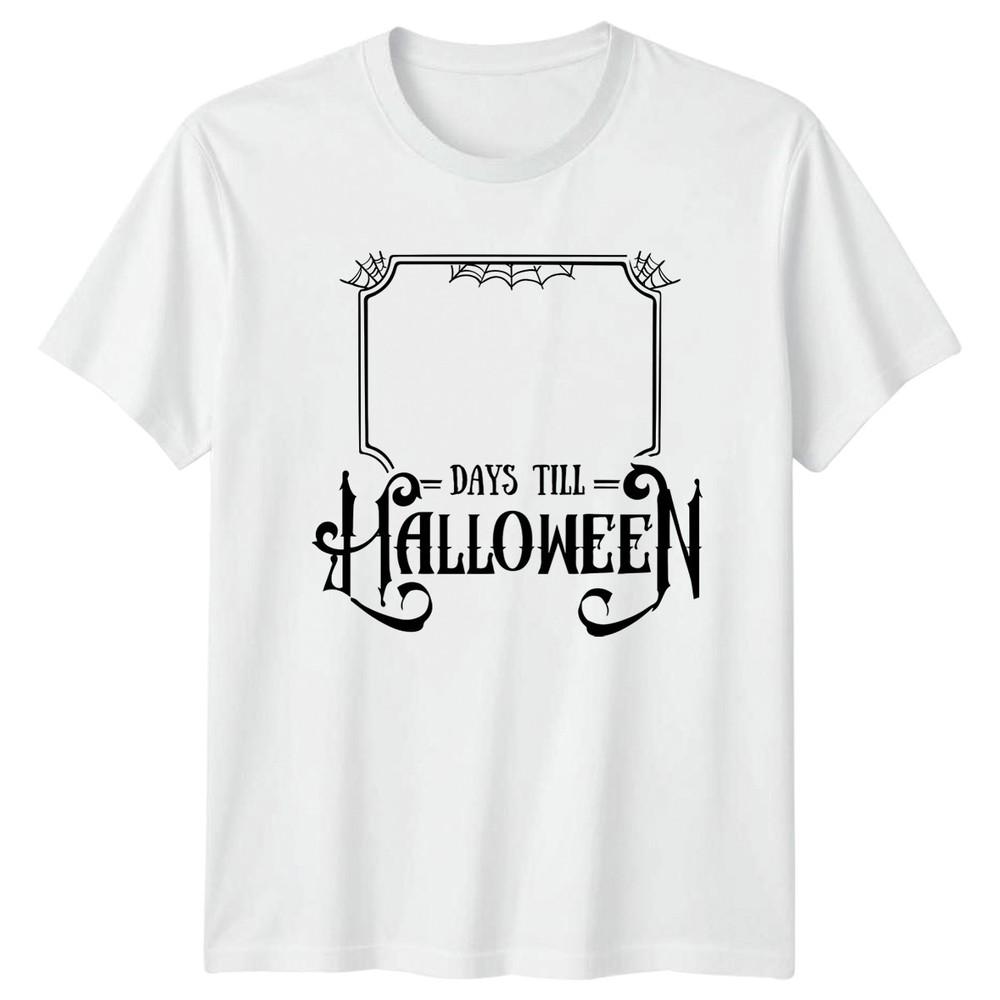 Days Till Halloween TShirt Countdown Halloween Gift For Him And Her S