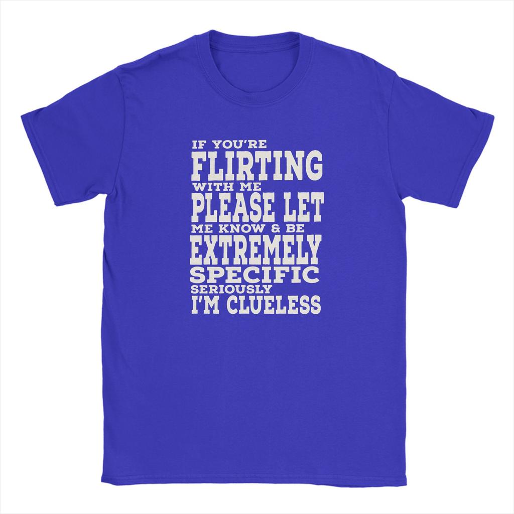 Flirting Humor If Youre Flirting With Me Unisexs T Shirt Vintage Tee Shirt Short Sleeve Round Collar TShirts 5XL 6XL Tops