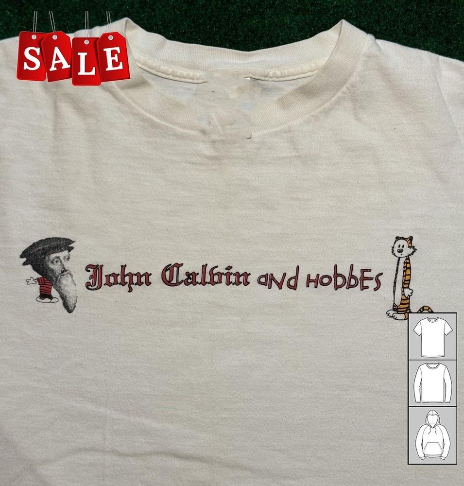 

New Calvin And Hobbes Religious Parody Gift For Fans Unisex S5XL Shirt WE525 Unisex T-Shirt L