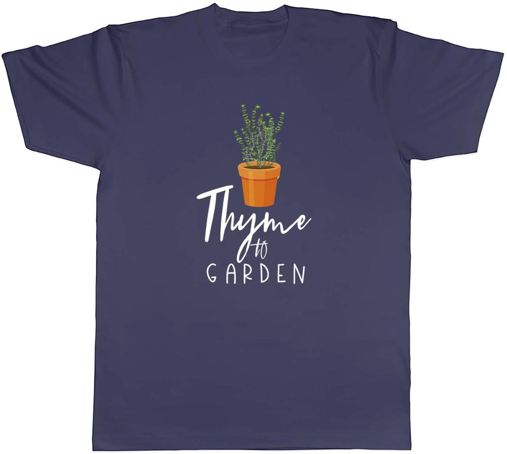 Thyme To Garden Gardening Unisexs Unisex TShirt Tee Gift