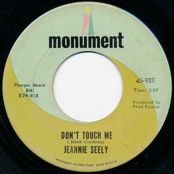 

7inch Record JEANNIE SEELY - Don t Touch Me 45933 Monument 1966 US Folk Used