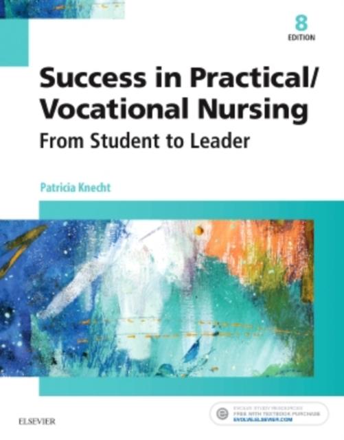 The Success In Practical/Vocational Nursing : From Student To Leader Book