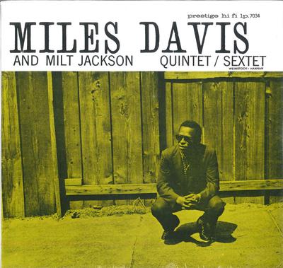 LP Record MILES DAVIS & MILT JACKSON - Quintet/Sextet OJC012 Original Jazz C 2015 US Jazz
