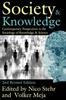 The Society and Knowledge : Contemporary Perspectives In the Sociology of Knowledge and Science Book
