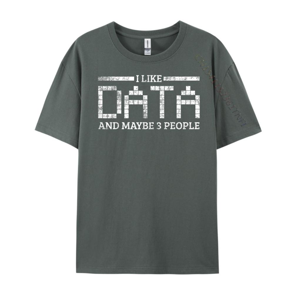 Data Computer Science Software Developer Funny T Shirts Clothes Printing Camisetas De Hombre Mens Clothing