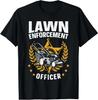 Lawn Enforcement Officer for a Gardening Novelty Lawn Unisex T-Shirt S-5XL N3625