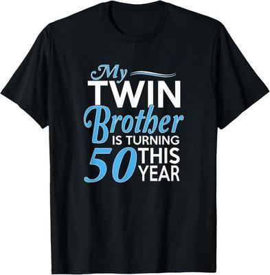 50th Birthday Gifts for Twin Brothers Funny Birth Year Gift Unisex T-Shirt