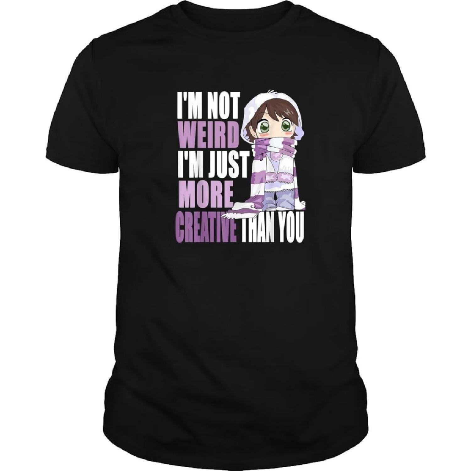I m Not Weird I m Creative Anime Inspirational T-Shirt Black XXXXXL разноцветный