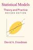 The Statistical Models : Theory and Practice Book
