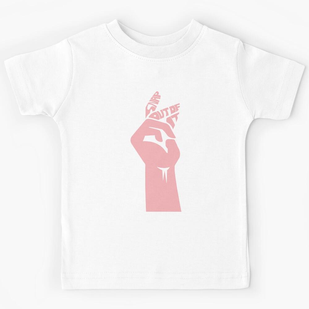 SNAP OUT OF IT Kids T-Shirt 130