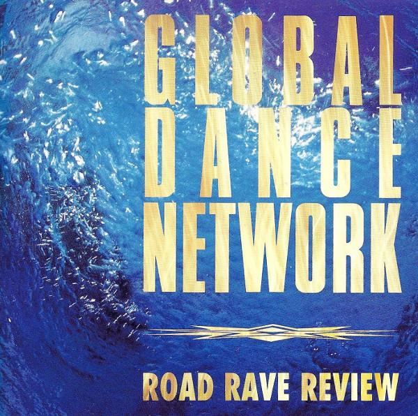 CD VARIOUS - Global Dance Network - Road Rave Re SRCL2840 Sony Records 1994 Japan ObiDance & Electronica Used