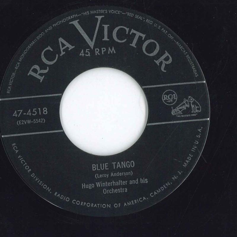 

7inch Record HUGO WINTERHALTER HIS ORCHESTRA Blue Tango The Gypsy Trail 474518 RCA VICTOR 1952 US Jazz Used