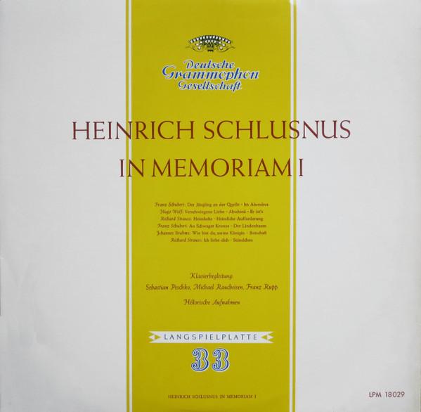 

LP Record HEINRICH SCHLUSNUS Heinrich Schlusnus In Memoriam 1 LPM18029 DEUTSCHE GRAMMO 1958 Germany Classical Used