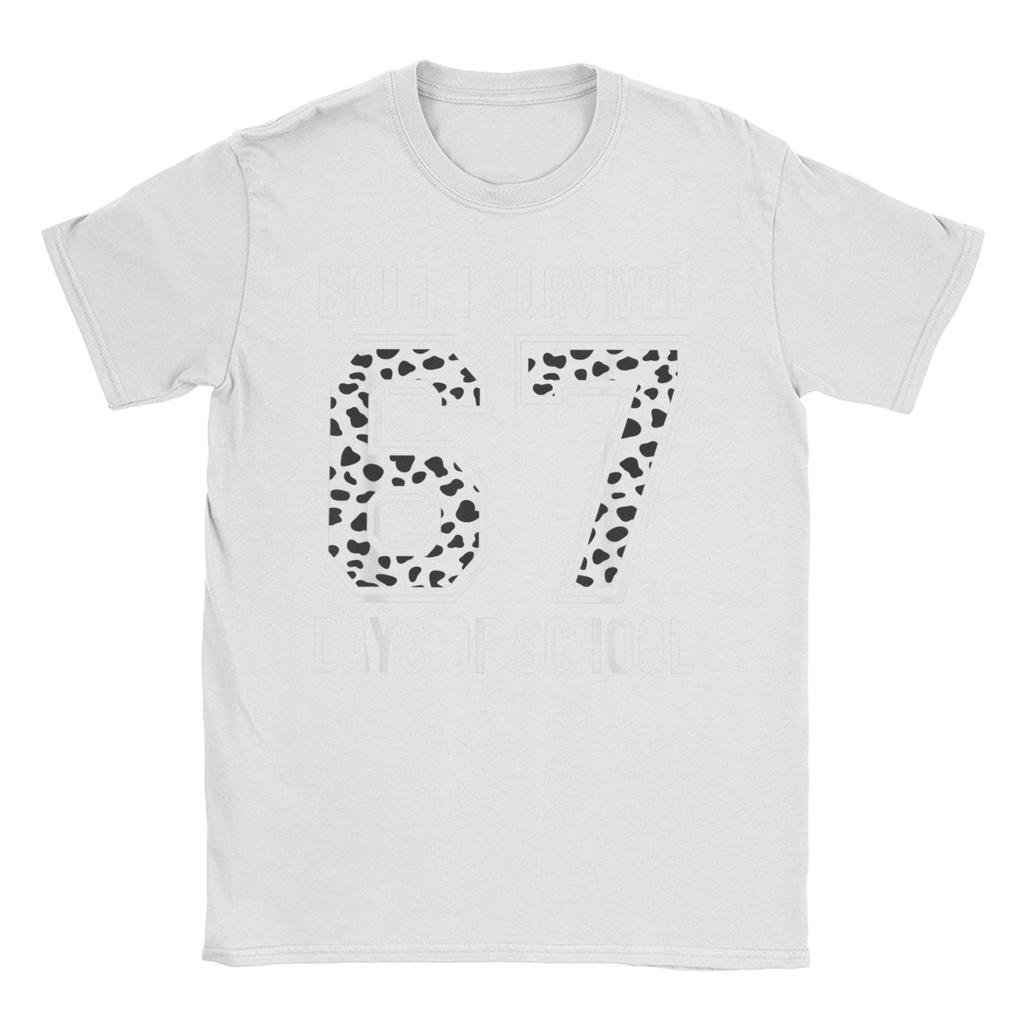 Mens TShirt Bruh I Survived 67  33 Days of School 100th Day of School   Cotton Tees Short Sleeve T Shirts O Collar Clothes