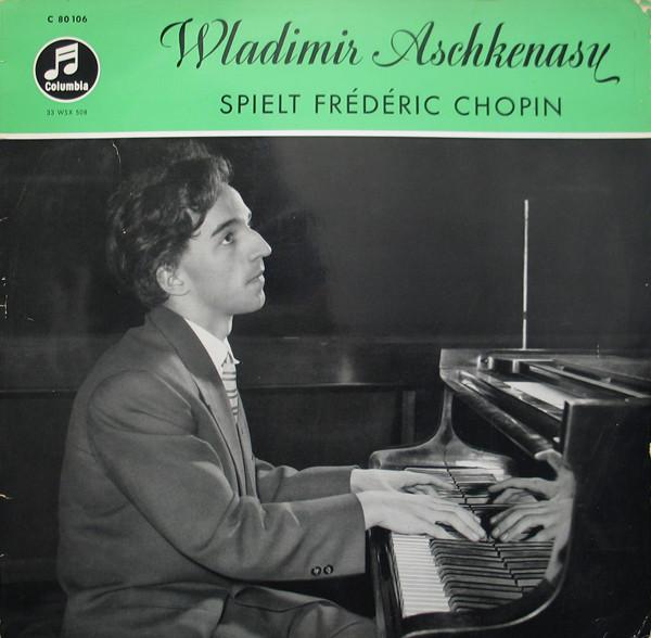 

LP Record VLADIMIR ASHKENAZY SPIELT FRDRIC Wladimir Aschkenasy Spielt Frdric 33WSX508 Columbia Germany Classical Used
