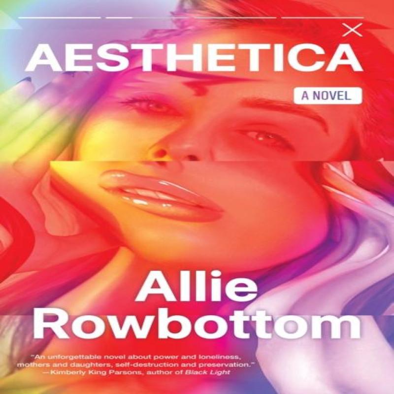 Aesthetica by Allie Rowbottom Paperback Book 9781641295321