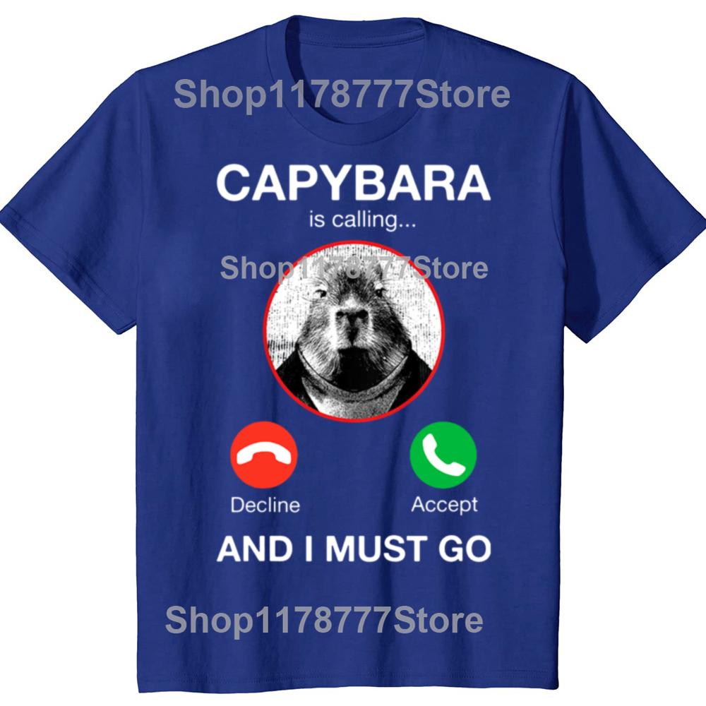 Funny Capybara Is Calling and I Must Go T Shirt Anime Graphic T Shirts Men Womens Cotton Short Sleeves Euro Sized Tee Shirt