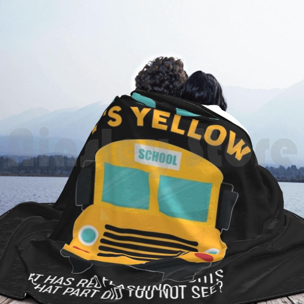 Funny School Bus Driver Gift-What Part Did You Not See Blanket For Sofa Bed Travel Bus Driver School Funny