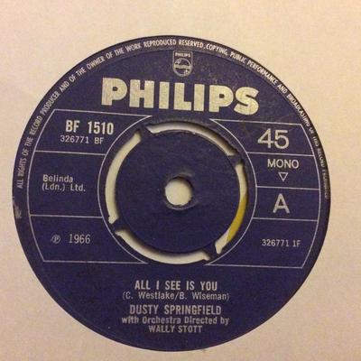 7inch Record DUSTY SPRINGFIELD - All I See Is You BF1510 Philips 1966 UK Soul/Funk Used