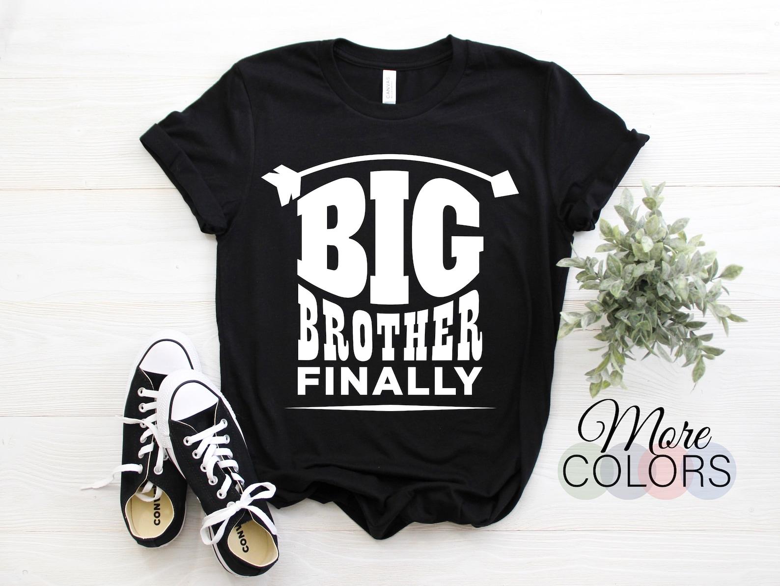 Big Brother Finally T-shirt, Gift For Boys Older Brothers, Promoted Brother Present, Boys Kids Unisex Children Teens Big Bro Novelty TShirt 100