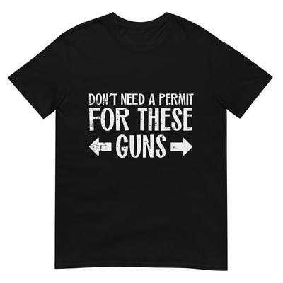 Gym Dont Need Permit For These Guns Funny Workout Unisex Unisex Tshirt