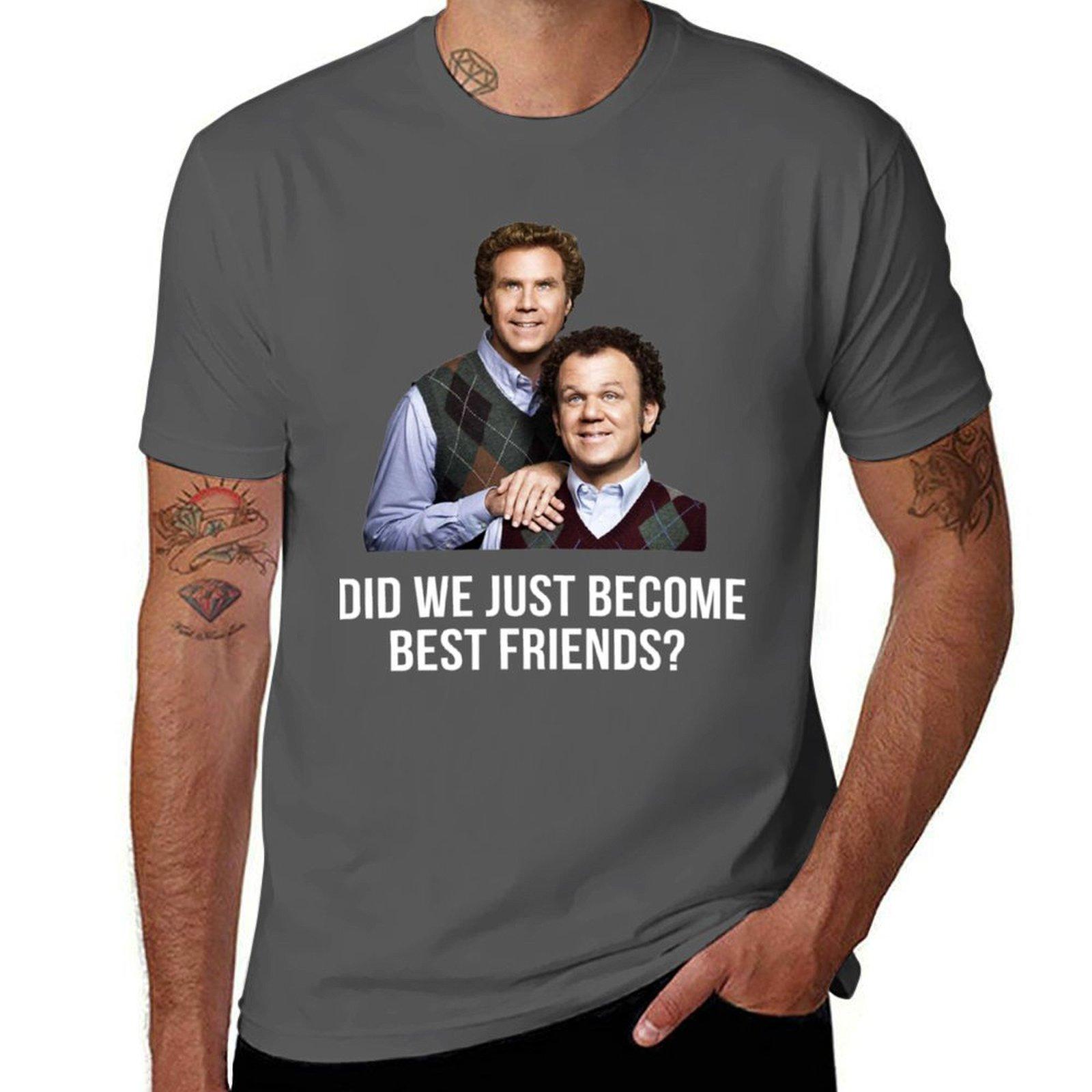 

Did we just become best friends T-Shirt t shirts for man cotton soft anime t shirts for man T-Shirt 4XL