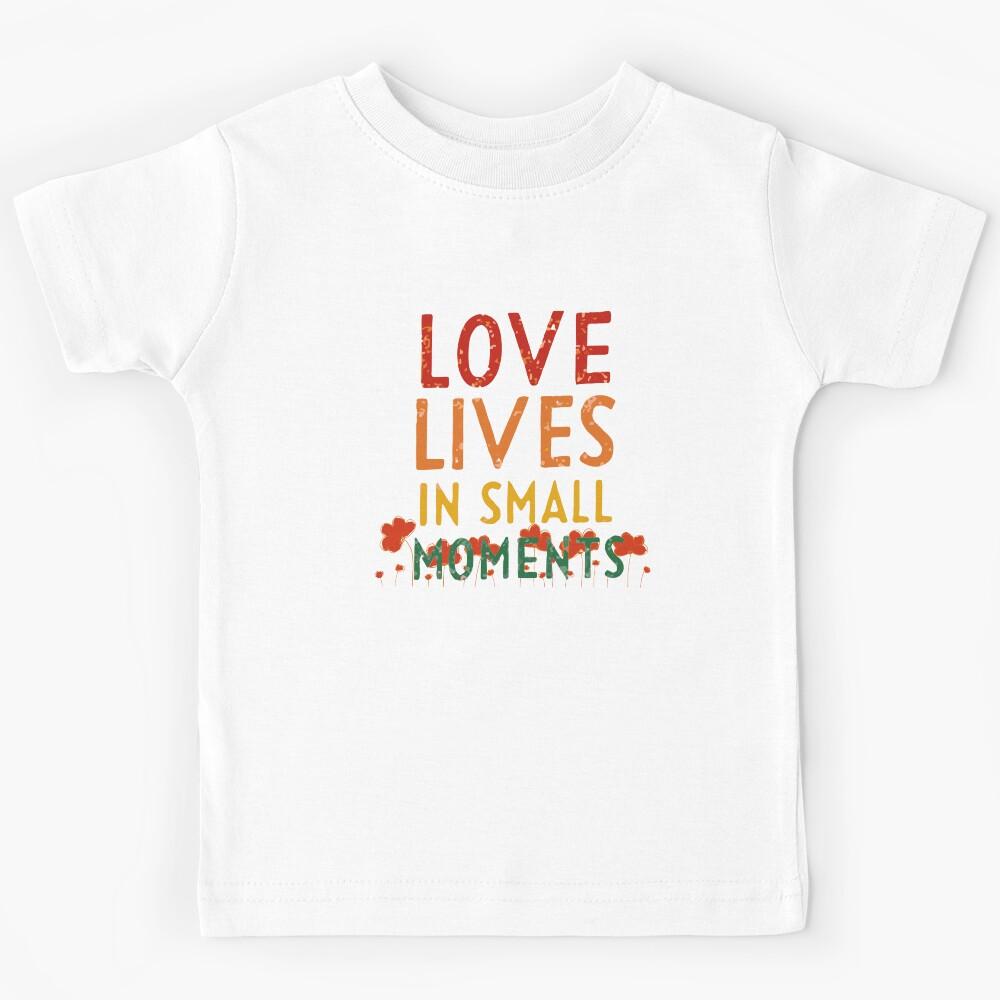 love quotes romantic quotes Kids T-Shirt 130
