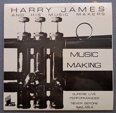 LP Record HARRY JAMES & HIS MUSIC MAKERS - Music Maklng FH25 First Heard Rec 1979 UK Jazz Used