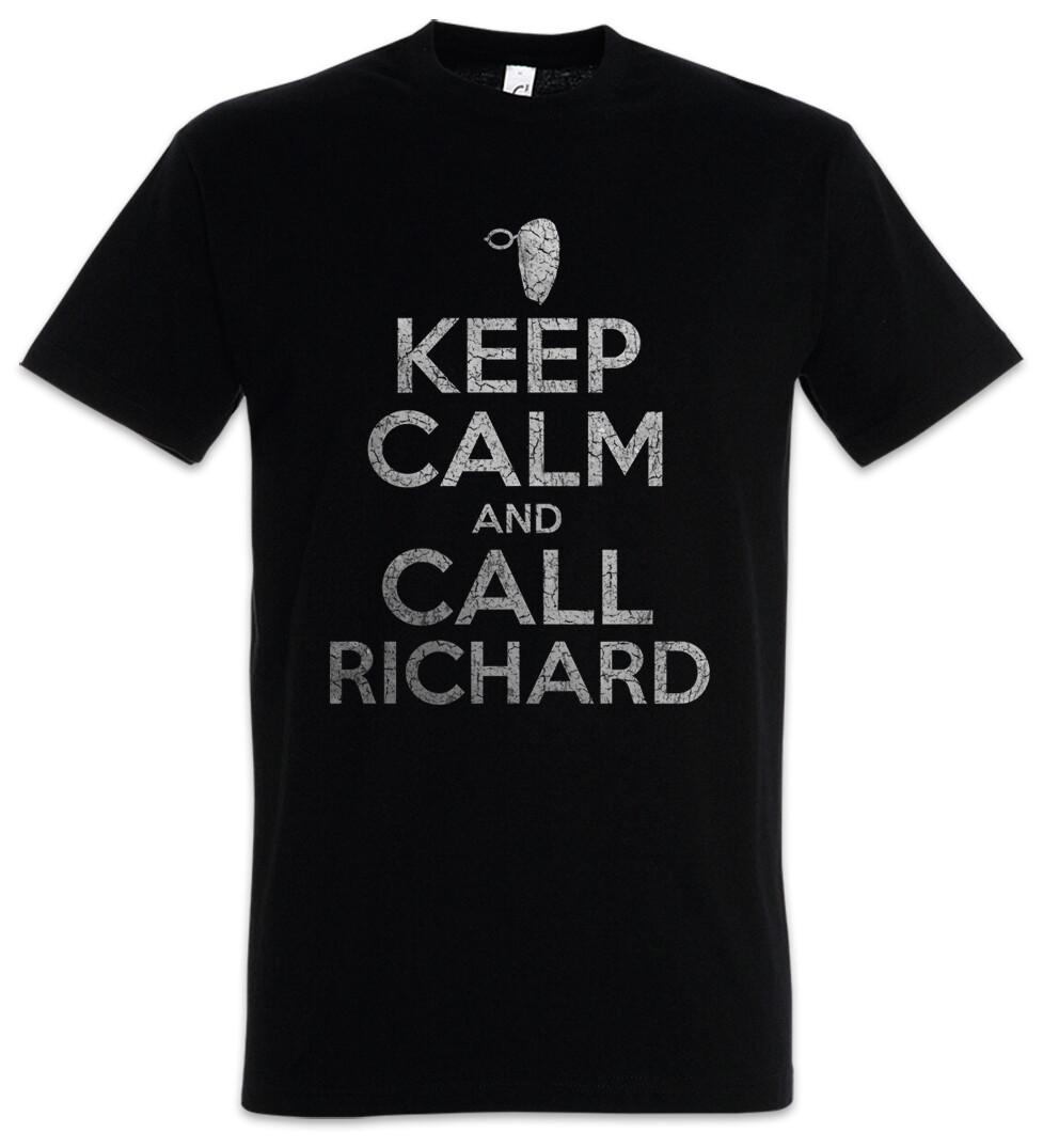 Keep Calm And Call Richard T-Shirt Boardwalk Nucky Empire Atlantic Harrow Fun 2XL