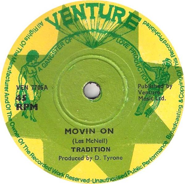 

7inch Record TRADITION - Movin On / Movin Rocker VEN7705 Venture Records 1977 UK Reggae, Ska & Dub Used
